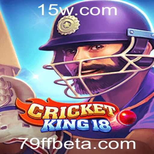 CricketKing18: Um Novo Capítulo no Mundo dos Jogos com 79FFbet