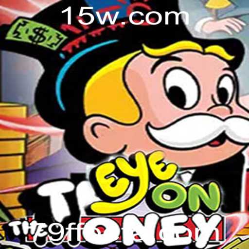 Descubra o Jogo EyeOnTheMoney: Uma Nova Experiência de Aposta